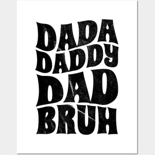 dada daddy dad bruh - black type Posters and Art